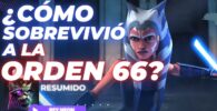 Como sobrevivio ahsoka a la orden 66