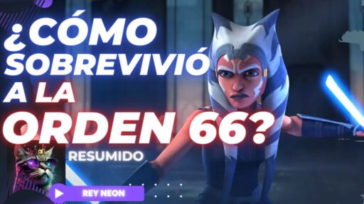 Como sobrevivio ahsoka a la orden 66